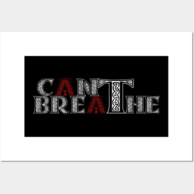 icant breathe george floyd Wall Art by TheChefOf